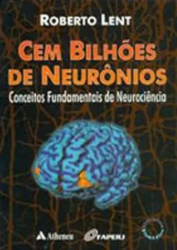 Cem Bilhões de Neurônios
